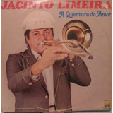 Jacinto Limeira - A Quentura Do
