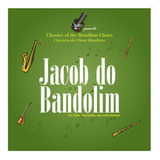 Jacob Do Bandolim - Cd