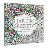 Jardim Secreto - Livro De Colorir