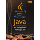 Java - Uma Abordagem Sobre Programação Java