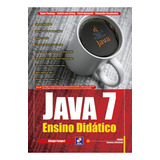 Java 7 - Ensino Didático De Sérgio Fugeri Pela Érica (2010)
