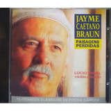 Jayme Caetano Braun Paisagens Cd Original Lacrado