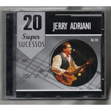 Jerry Adriani Cd 20 Super Sucessos Novo Lacrado