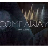 Jesus Culture - Come Away Cd/dvd