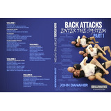 Jiu-jitsu Back Attacks - John Danaher 8 Volumes