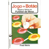 Jogo De Botão - Regras E