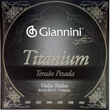 Jogo De Cordas Violão Náilon Giannini Titanium Tensão Pesada