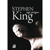 Jogo Perigoso, De King, Stephen. Editora