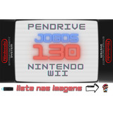 Jogos Nintendo Wii - Pendrive 130