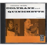John Coltrane And Paul Quinichette Cd Cattin' With Lacrado