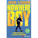 John Lennon - Nowhere Boy, De Richmond Publishing. Editora Richmond Readers, Capa Mole, Edição 1 Em Português, 2011