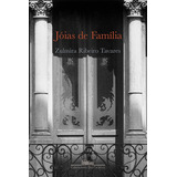 Jóias De Família - Zulmira Ribeiro Tavares