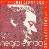 Jorge Ben-negro É Lindo-1971-em Cd-série Colecionador