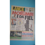 Jornal Lance - 1998. Morumbi É Da Fiel/ Verdão. Dinei..414