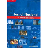 Jornal Nacional- A Notícia Faz História