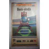 Jornal O Globo Copa 2014 Caderno Esportivo*