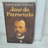 José Do Patrocínio, A Vida Dos