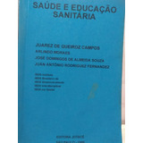 Juarez De Queiroz Campos Saúde