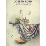 Judeus Errantes, De Roth, Joseph. Série Biblioteca Antagonista Editora Bro Global Distribuidora Ltda, Capa Mole Em Português, 2016