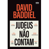 Judeus Não Contam, De David Baddiel. Editora Avis Rara - Faro, Capa Mole, Edição 1 Em Português, 2023
