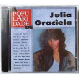 Julia Graciela - A Popularidade - Cd Novo E Lacrado