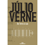 Júlio Verne: Da Terra À Lua,