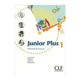 Junior Plus 1 Methode De Français De I Saracibar/d. Pasto...