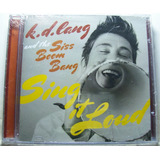 K. D. Lang And The Siss