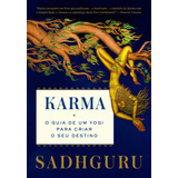 Karma: O Guia De Um Yogi
