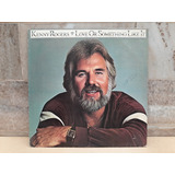 Kenny Rodgers-love Or Something Like It 1978 Leia Anúncio Cd