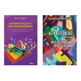 Kit: Alfabetização E Psicomotricidade Influências Motoras No Ato De Ler E Escrever Sob A Ótica Da Neurociência / Alfabetização Para O Aluno Com Deficiência Intelectual