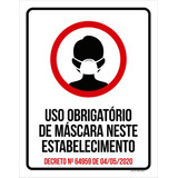 Kit 10 Placas Uso Obrigatório Máscara Estabelecimento 27x35