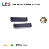 Kit 2 Alto Falantes T27a550 T24a550