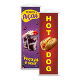 Kit 2 Banners Hot Dog Cachorro Quente E Açaí Lanche 100x30cm