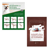 Kit 2 Vol: Manual De Terapêutica Veterinária + Anatomia Dos Animais Domésticos