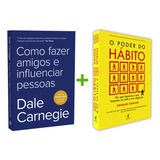 Kit 2livros, Como Fazer Amigos E Influenciar Pessoas + O Poder Do Hábito, Clássico Sobre Como Multiplicar Riqueza E Solucionar Problemas Financeiros, Ed. Atualizada, Dale Carnegie, Charles Duhigg
