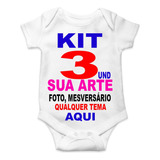 Kit 3 Body De Bebê Infantil Personalizado Nome Frase Foto