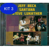 Kit 3 Cd Jeff Beck Santana Steve Lukather Live