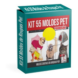 Kit 55 Moldes De Roupas Pet Para Cães E Gatos Pdf