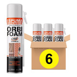 Kit 6 Espuma Expansiva Adesivo Poliuretano Orbifoam 500ml