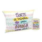 Kit Almofada 20x30+caneca Porcelana Amigas Presente Especial