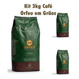 Kit Café Em Grãos 3kg Orfeu