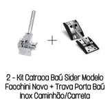 Kit Catraca Baú Sider Modelo Facchini + Trava Porta Baú Inox