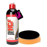 Kit Composto Polidor Hcf Boina Espuma Laranja 3 Lincoln 