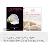 Kit Curso Dvd + Livro Neo Pompoar: Exercícios Pompoarismo
