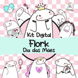 Kit Digital Florks Dia Das Mães