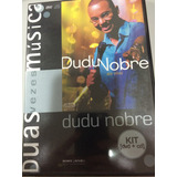 Kit Dvd + Cd Dudu Nobre-duas