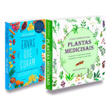 Kit Guia De Plantas Medicinais+ervas Que Curam