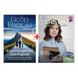 Kit Lição Bíblica Professor A Carreira Que Nos Está Proposta + Revista Ensinador Cristão