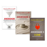 Kit Livros Augusto Cury Ansiedade Volumes 1 2 E 3 Lacrados